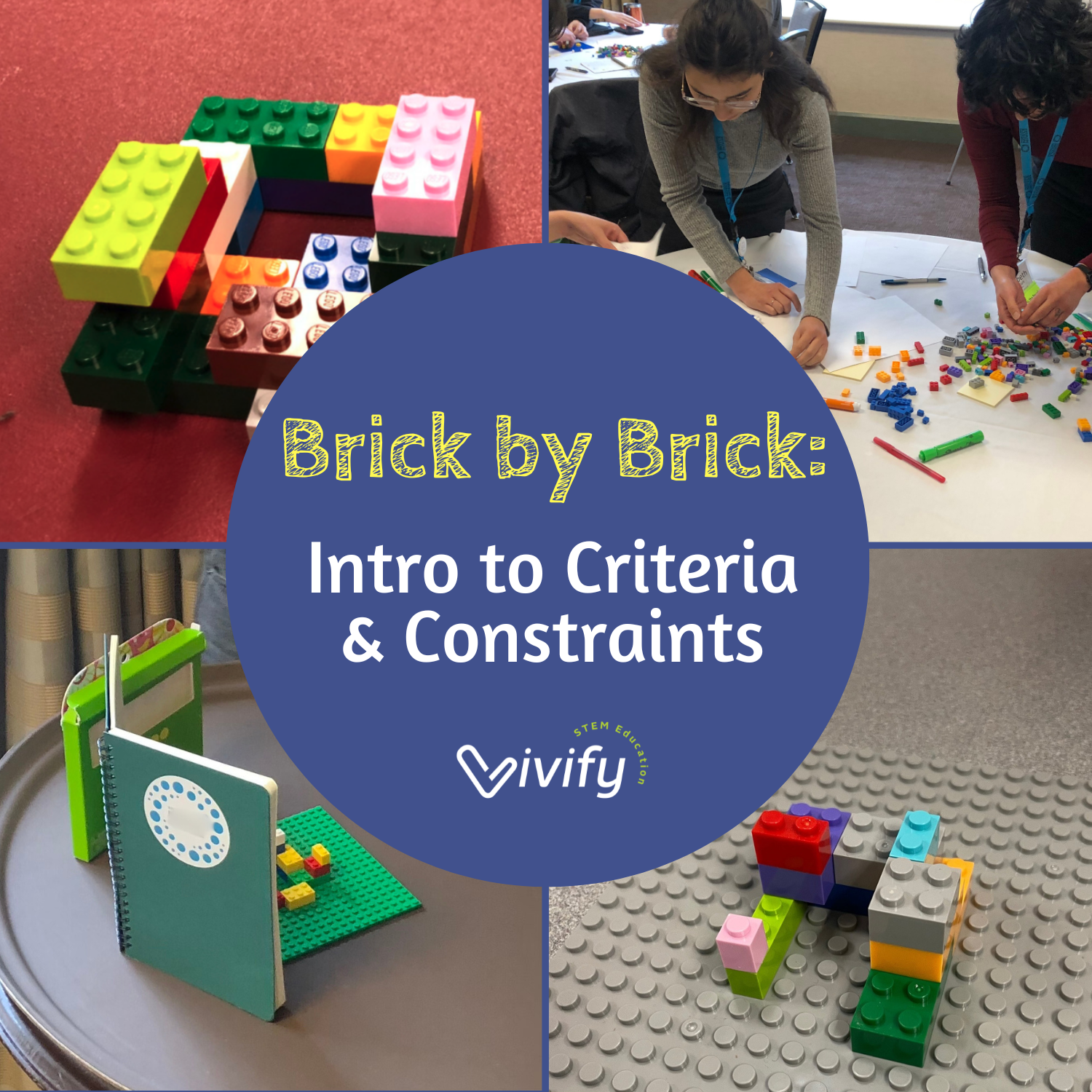 Brick by Brick: Intro to Criteria and Constraints — Vivify STEM